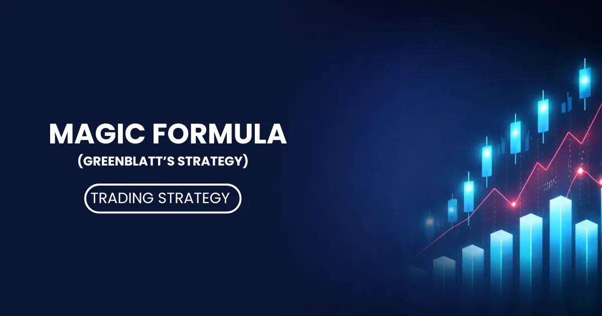 Magic Formula Investing: Greenblatt's Strategy Explained