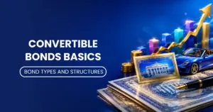 Convertible Bonds Basics thumbnail