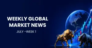 Weekly global Market news july week 1 thumbnail