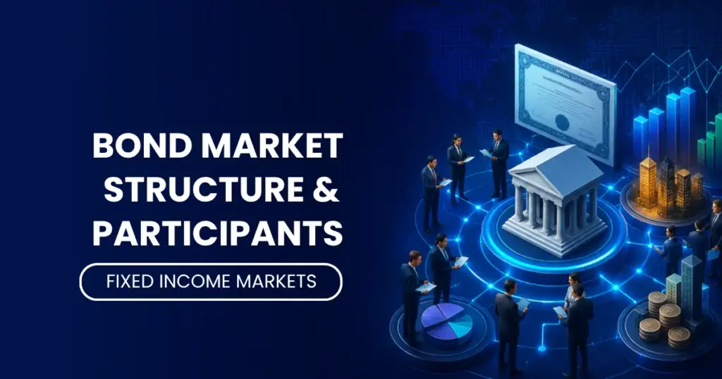bond market structure and participants thumbnail