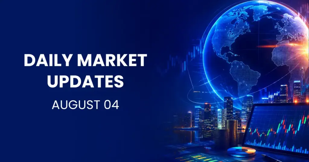 Daily Market Updates Aug 04 thumbnail