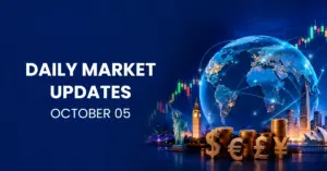 Daily Market Updates October 05