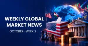 Weekly global Market news oct week 2